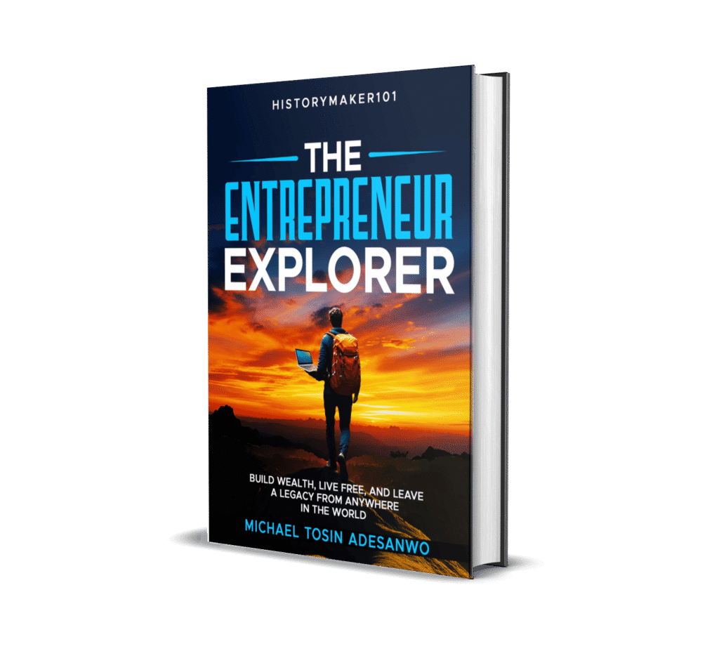 The Entrepreneur Explorer - by Michael Tosin Adesanwo